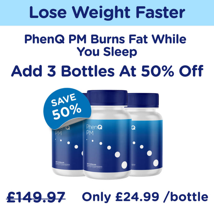 3 Bottles Of Night Time Fat-Burning PhenQ PM With 50% OFF!